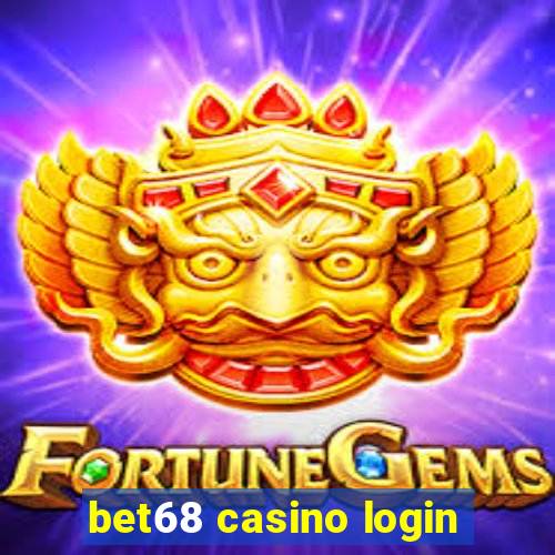 bet68 casino login